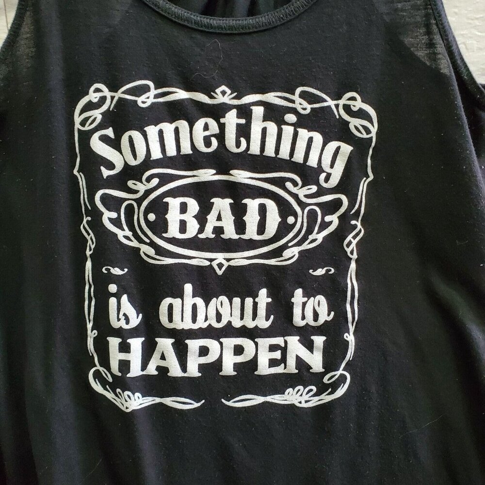 Bella Canvas Something Bad About to Happen Tank Top Womens Size L Black - Picture 2 of 10